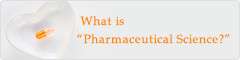 What is Pharmaceutical Science?